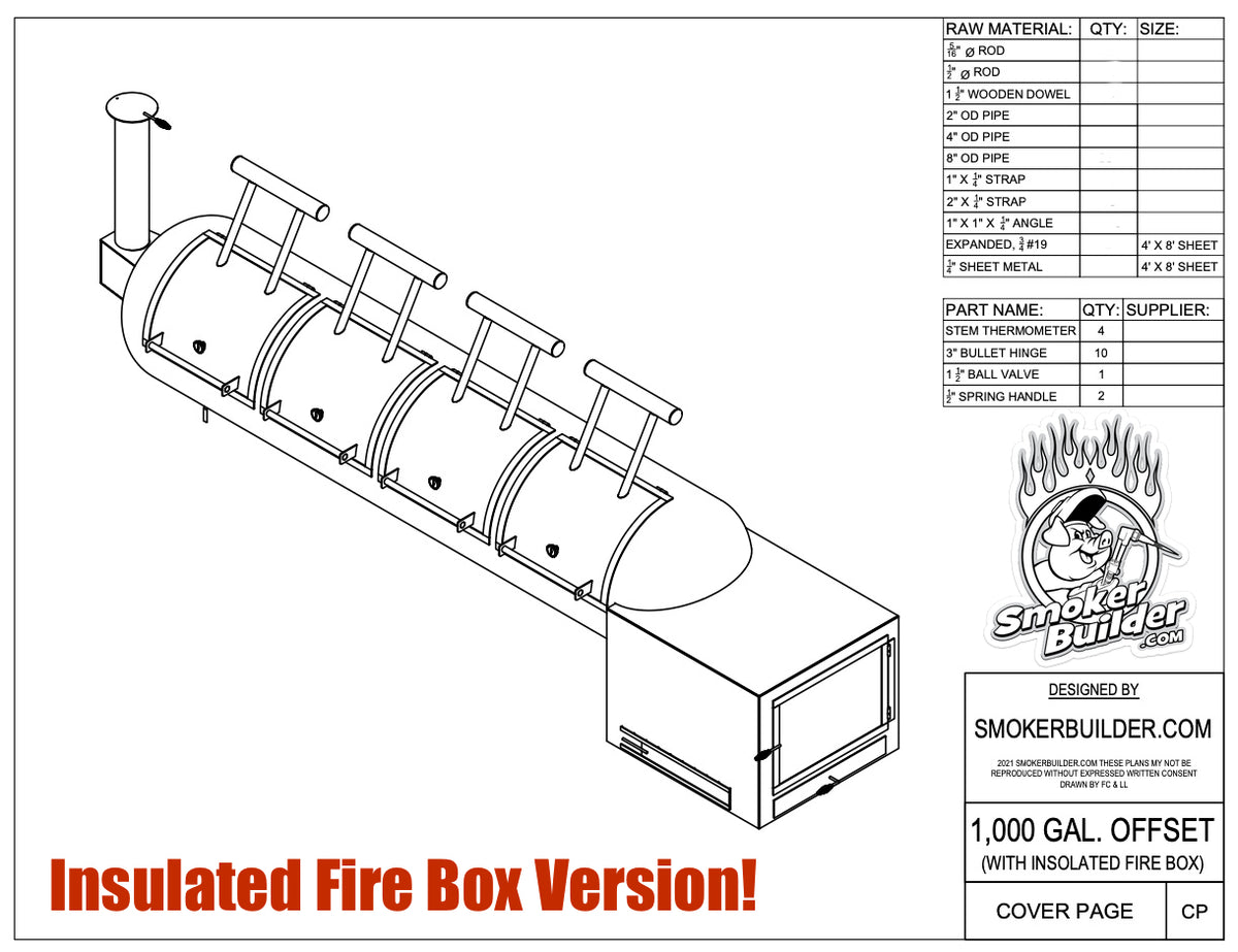 1000 Gallon Offset Smoker Plans With Scoop Baffle Insulated Fire Box