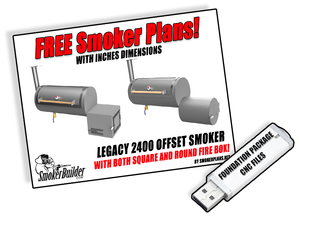 Legacy 2400 Offset Smoker Plans FREE Just Pay S&H