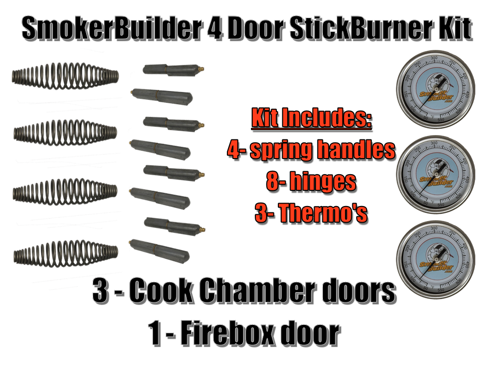 hinges, handles, and thermometers for 4 door smoker